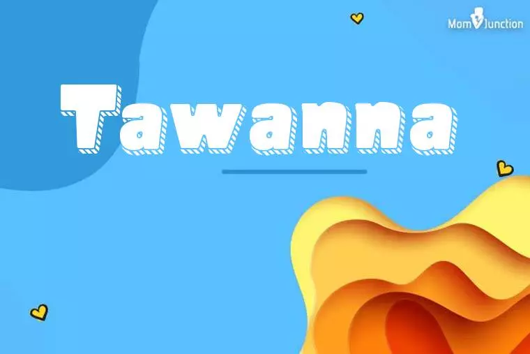 Tawanna 3D Wallpaper