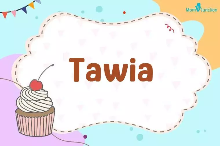 Tawia Birthday Wallpaper