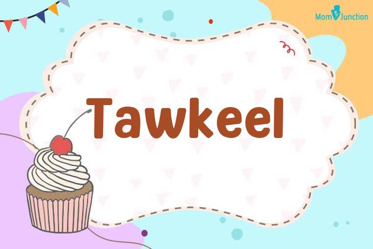 Tawkeel Birthday Wallpaper