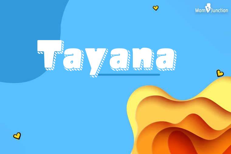 Tayana 3D Wallpaper