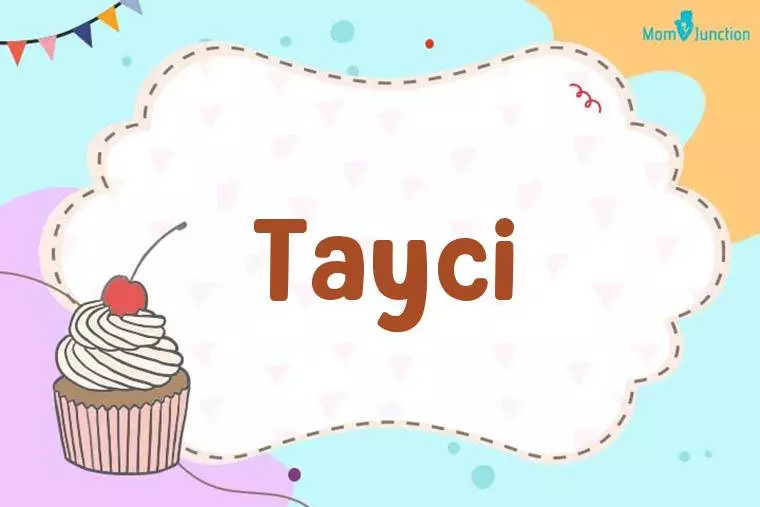 Tayci Birthday Wallpaper