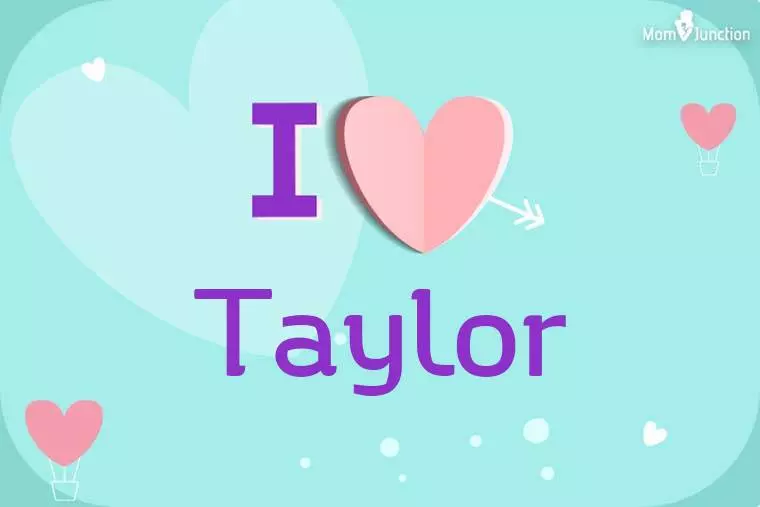 I Love Taylor Wallpaper