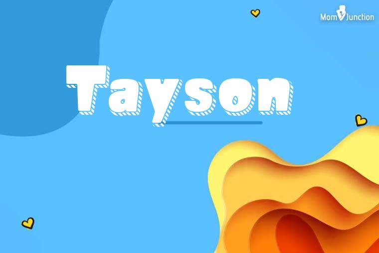 Tayson 3D Wallpaper
