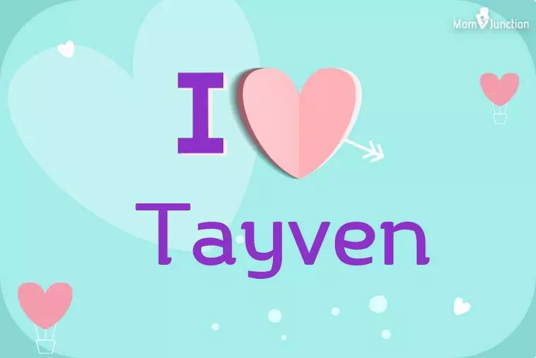 I Love Tayven Wallpaper