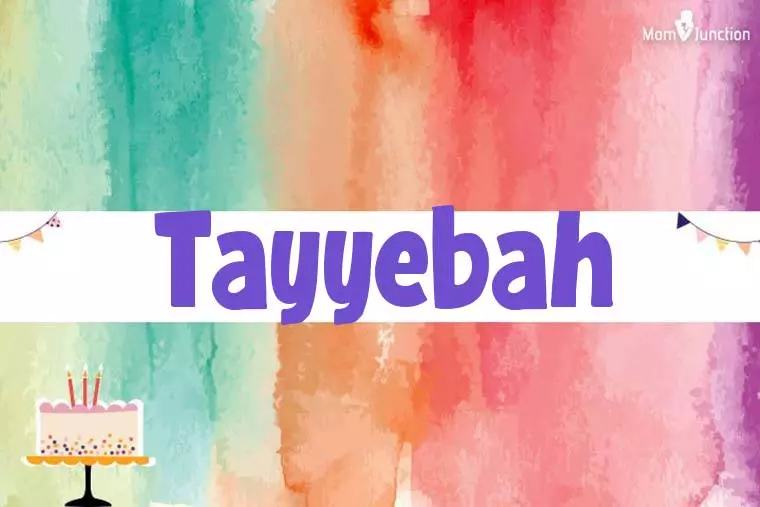 Tayyebah Birthday Wallpaper