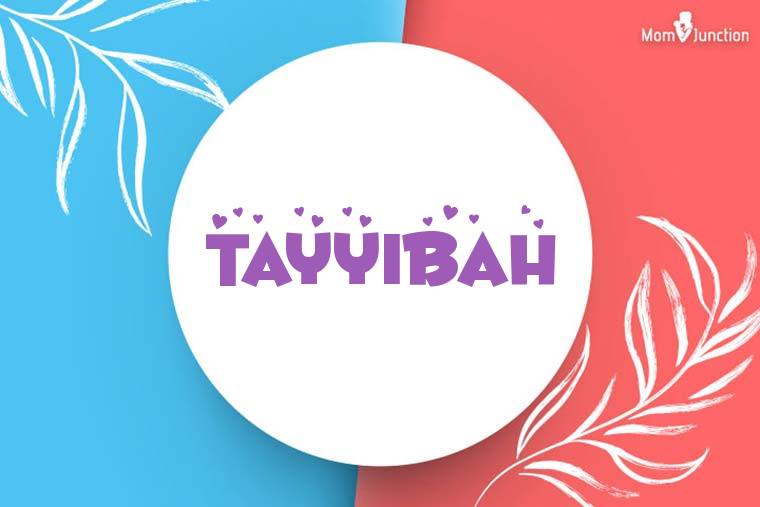 Tayyibah Stylish Wallpaper