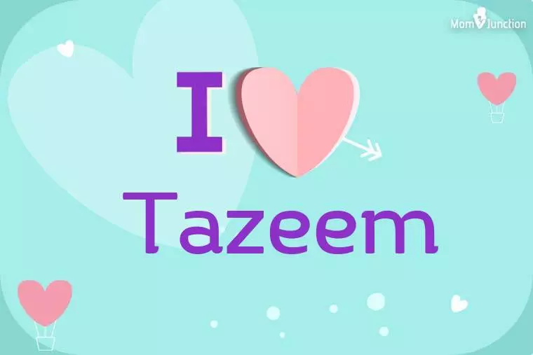 I Love Tazeem Wallpaper