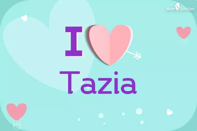 I Love Tazia Wallpaper