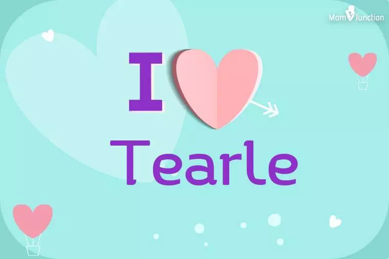 I Love Tearle Wallpaper