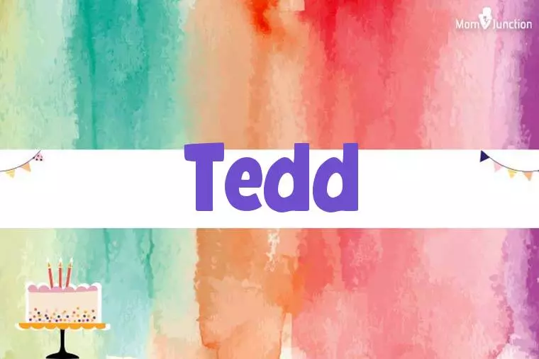 Tedd Birthday Wallpaper