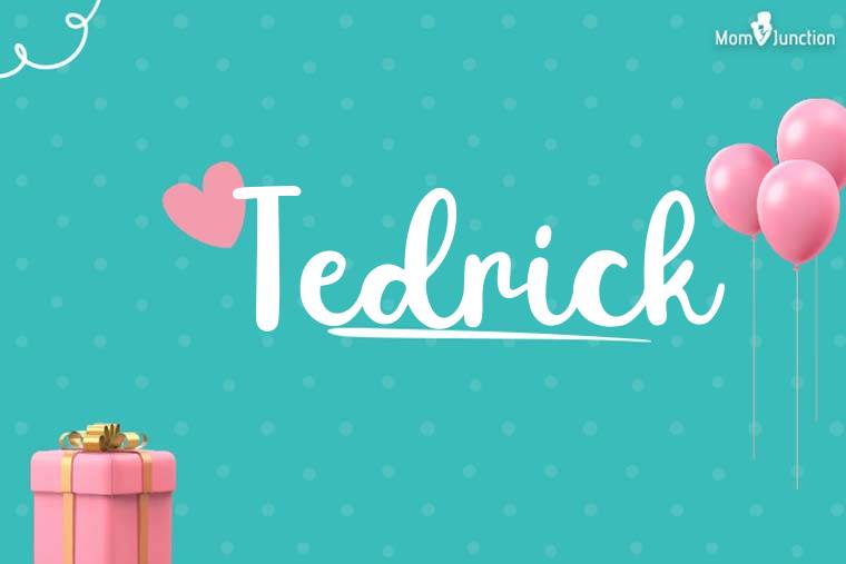Tedrick Birthday Wallpaper