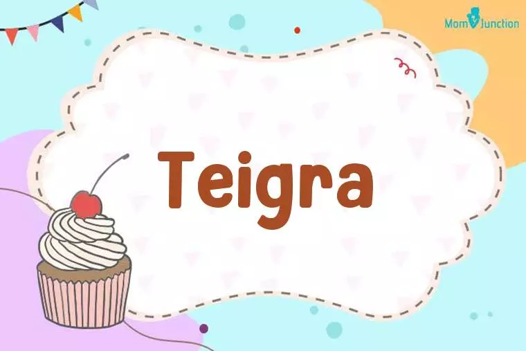 Teigra Birthday Wallpaper