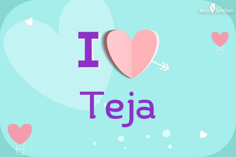 I Love Teja Wallpaper
