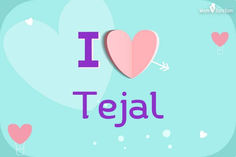 I Love Tejal Wallpaper