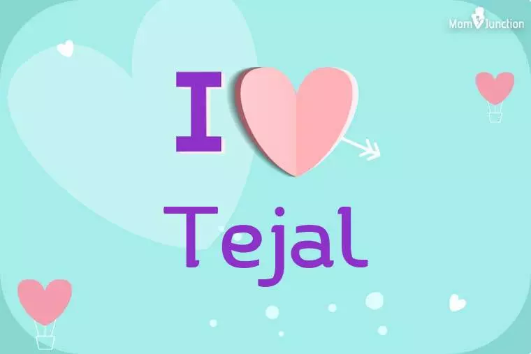 I Love Tejal Wallpaper