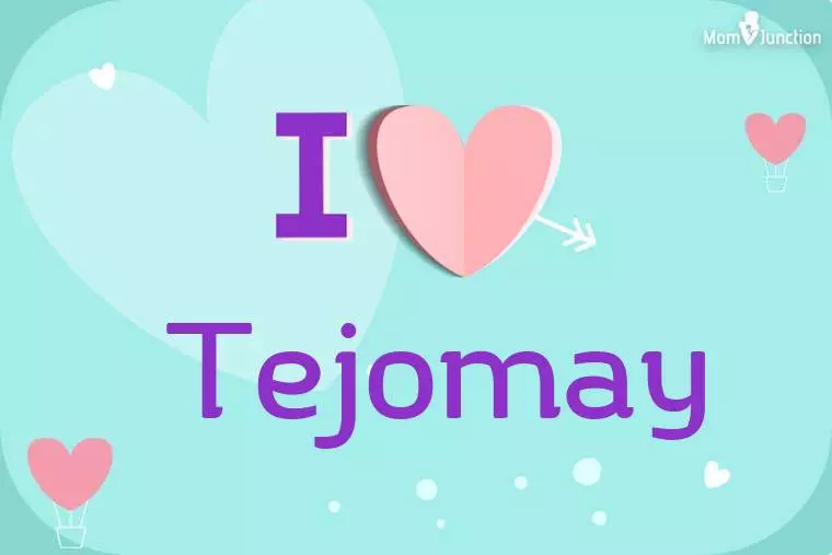 I Love Tejomay Wallpaper