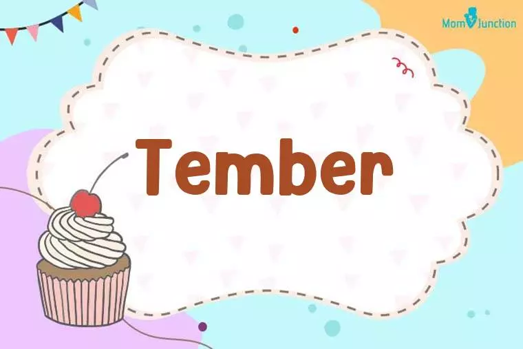 Tember Birthday Wallpaper