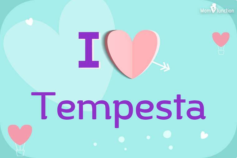 I Love Tempesta Wallpaper