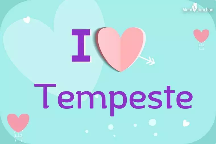 I Love Tempeste Wallpaper