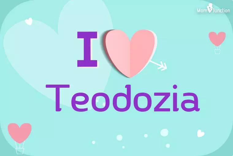 I Love Teodozia Wallpaper