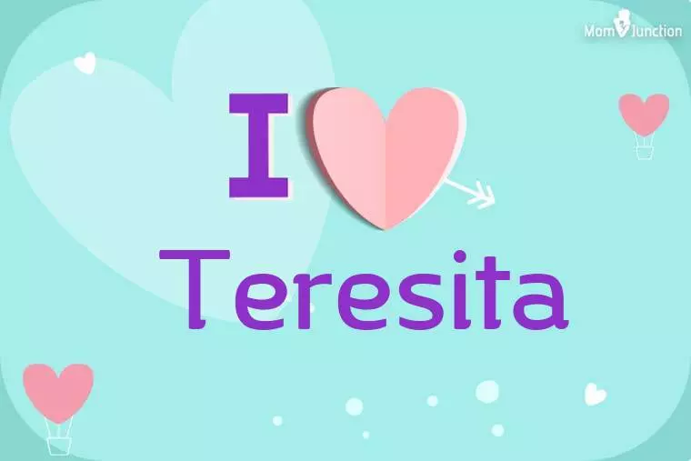 I Love Teresita Wallpaper