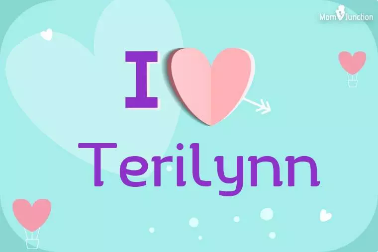 I Love Terilynn Wallpaper