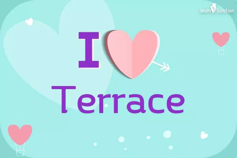 I Love Terrace Wallpaper