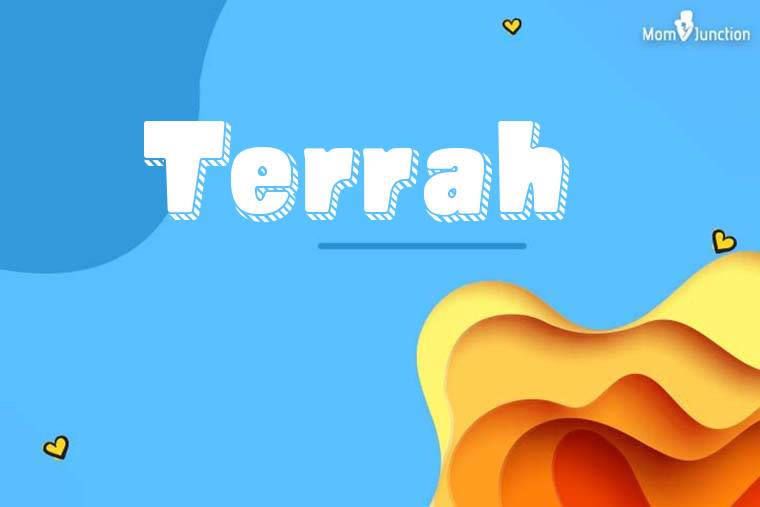 Terrah 3D Wallpaper