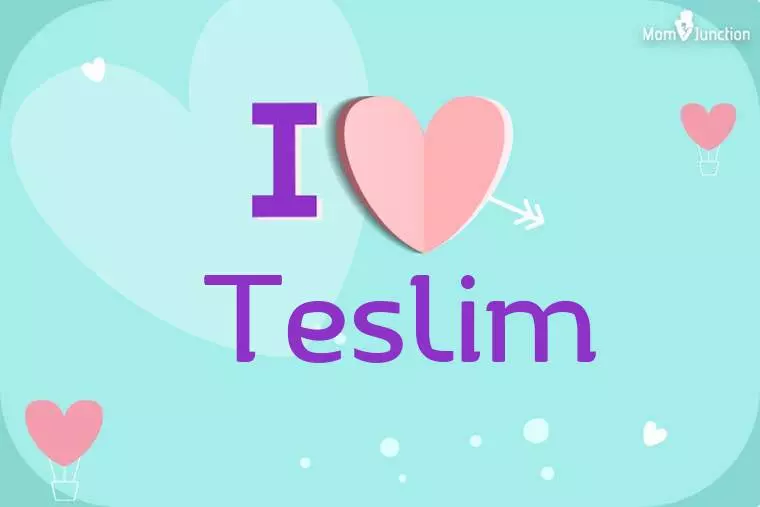 I Love Teslim Wallpaper