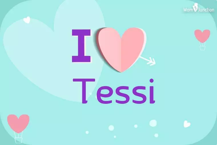 I Love Tessi Wallpaper