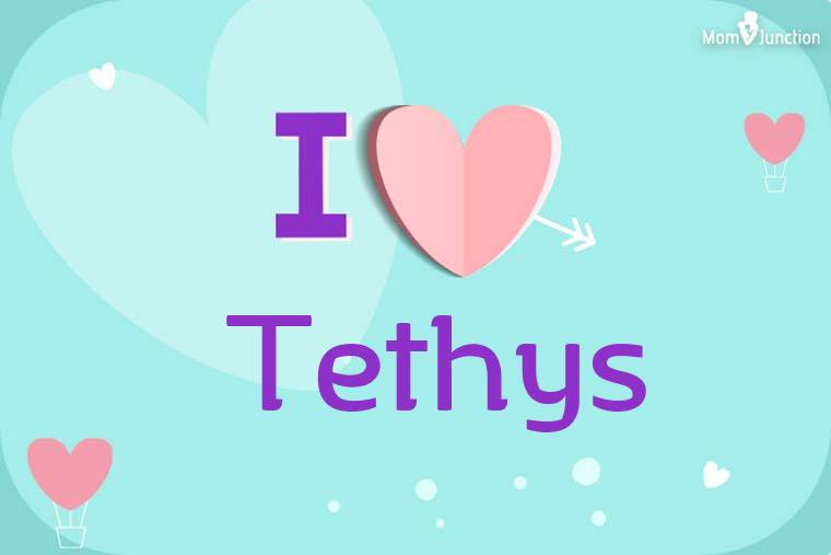 I Love Tethys Wallpaper
