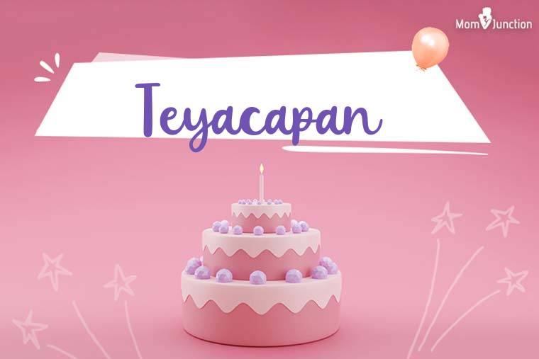 Teyacapan Birthday Wallpaper