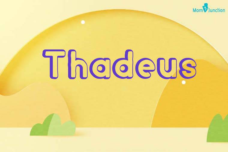 Thadeus 3D Wallpaper