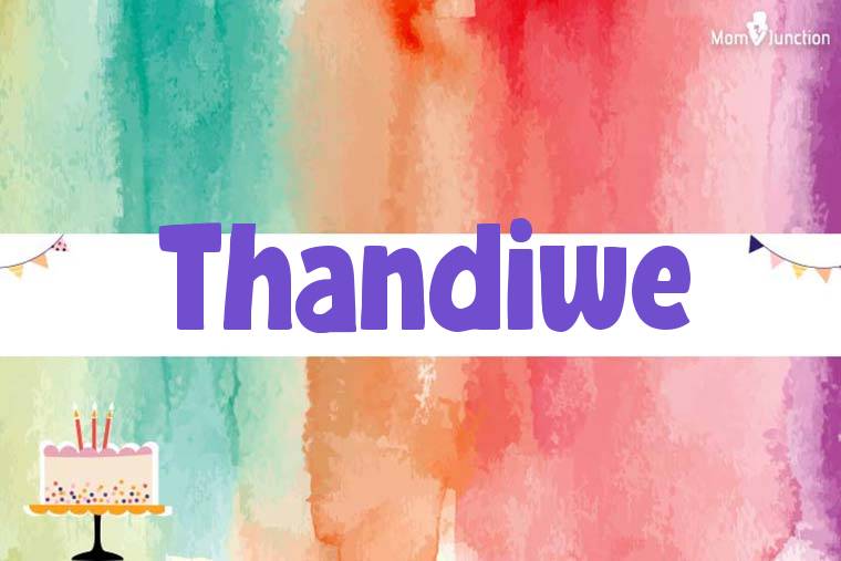 Thandiwe Birthday Wallpaper