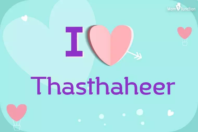 I Love Thasthaheer Wallpaper