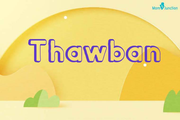 Thawban 3D Wallpaper