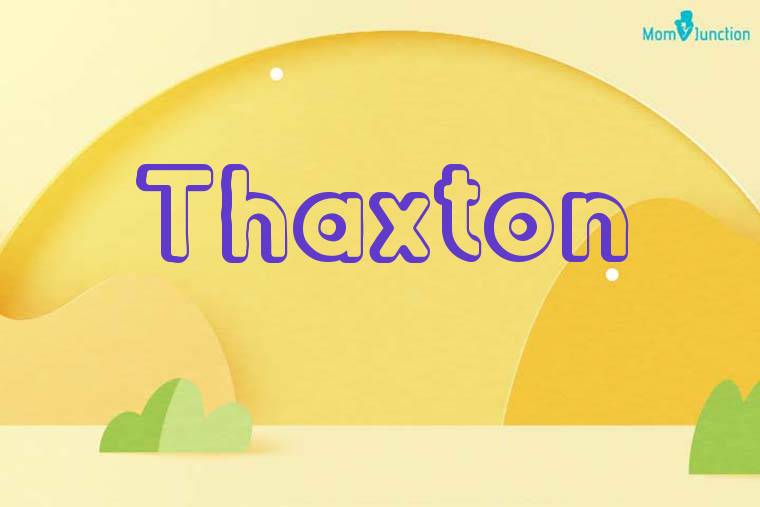 Thaxton 3D Wallpaper