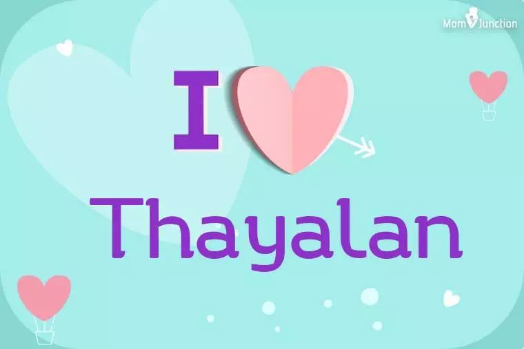 I Love Thayalan Wallpaper