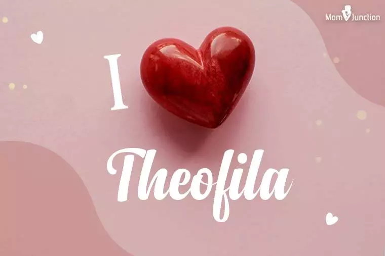 I Love Theofila Wallpaper