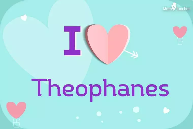 I Love Theophanes Wallpaper