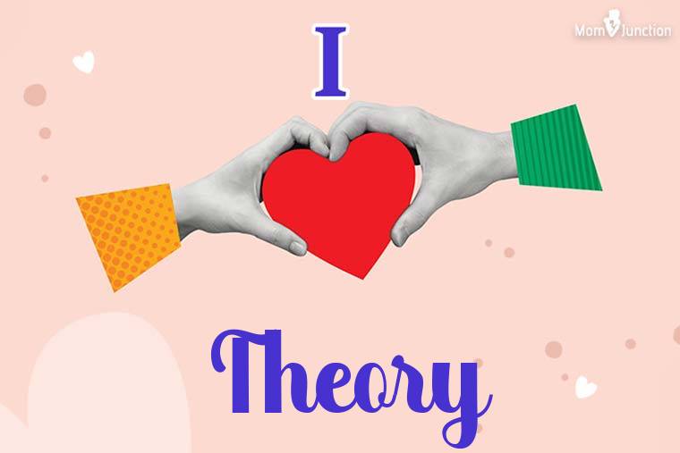 I Love Theory Wallpaper