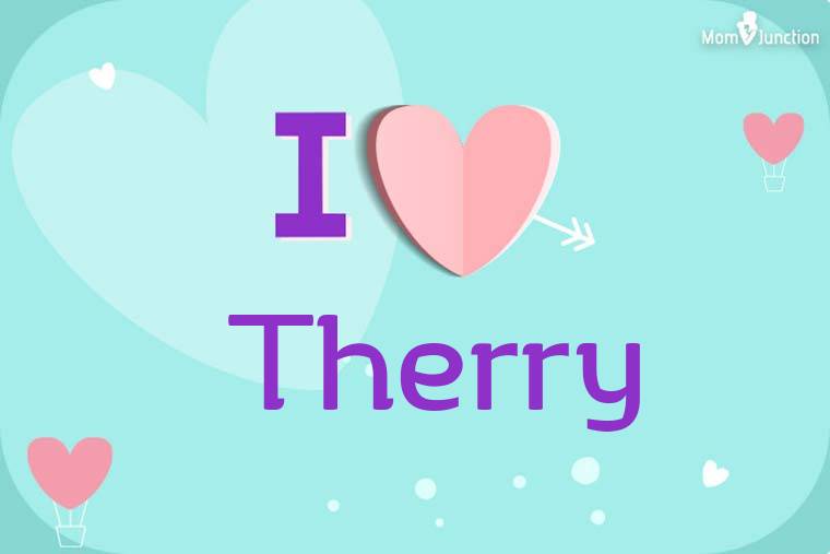 I Love Therry Wallpaper