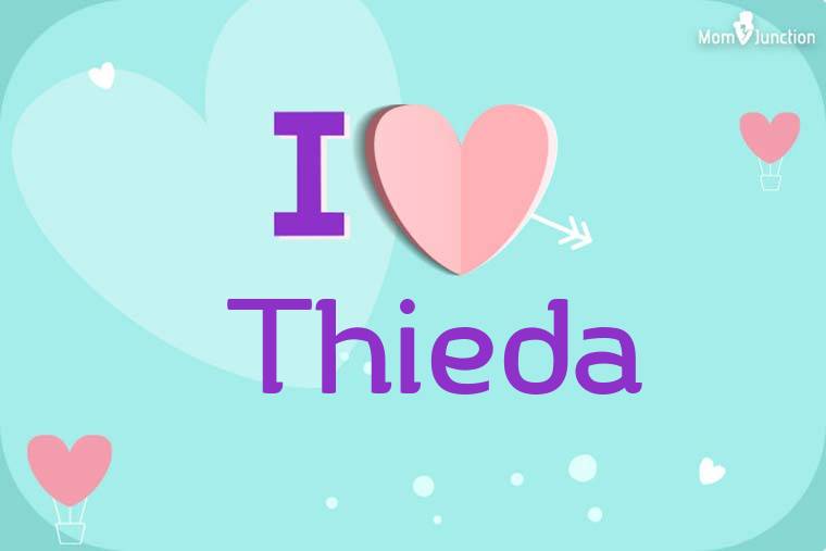 I Love Thieda Wallpaper