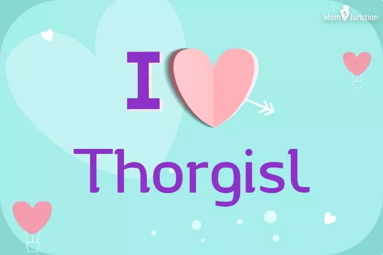 I Love Thorgisl Wallpaper