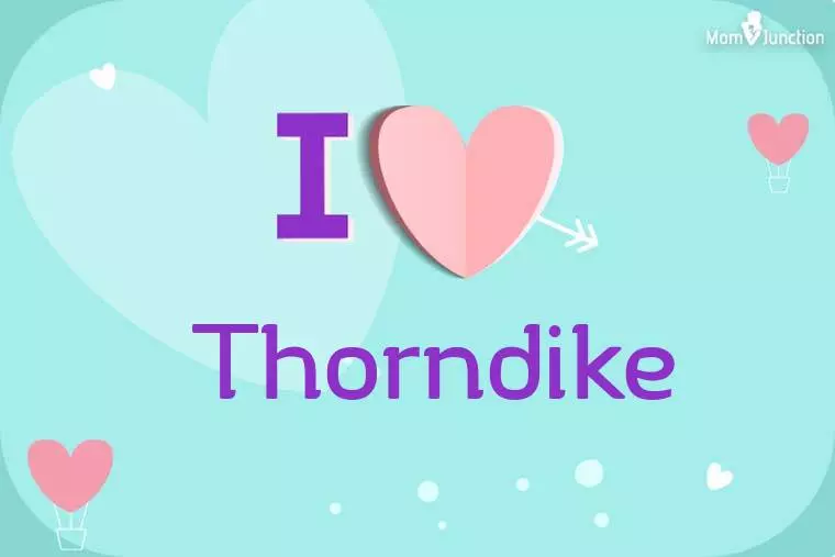 I Love Thorndike Wallpaper