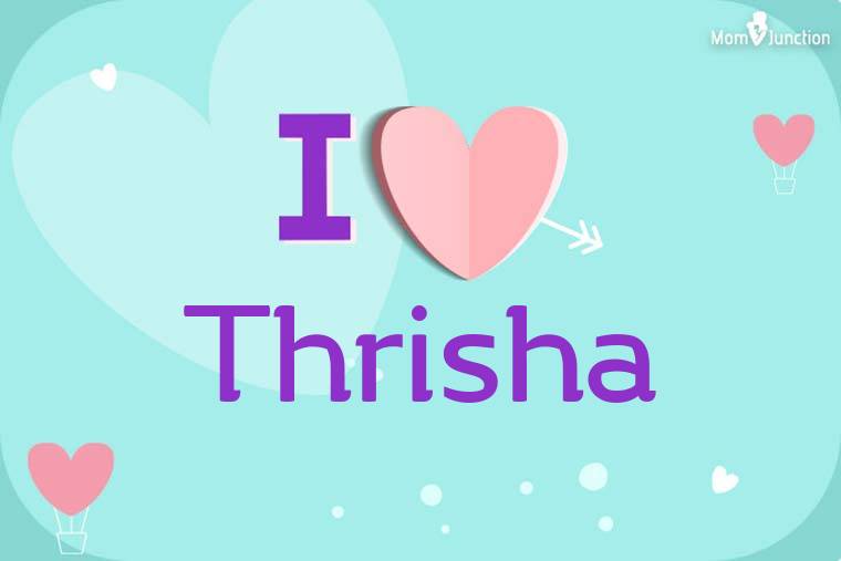 I Love Thrisha Wallpaper