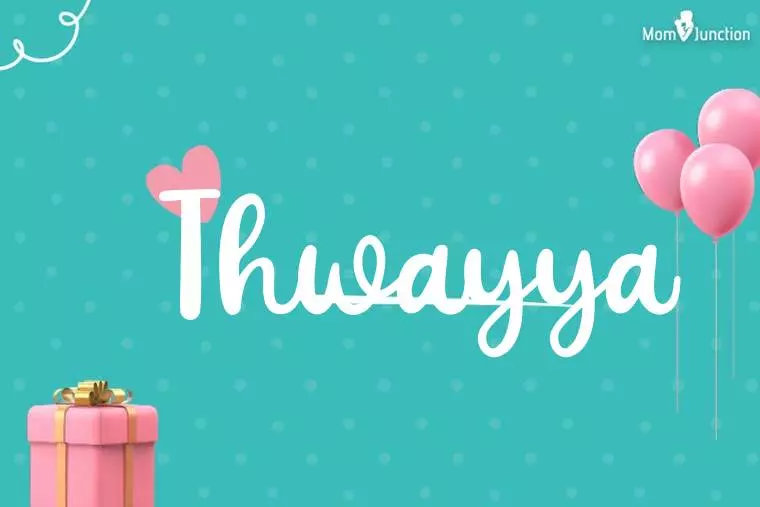 Thwayya Birthday Wallpaper