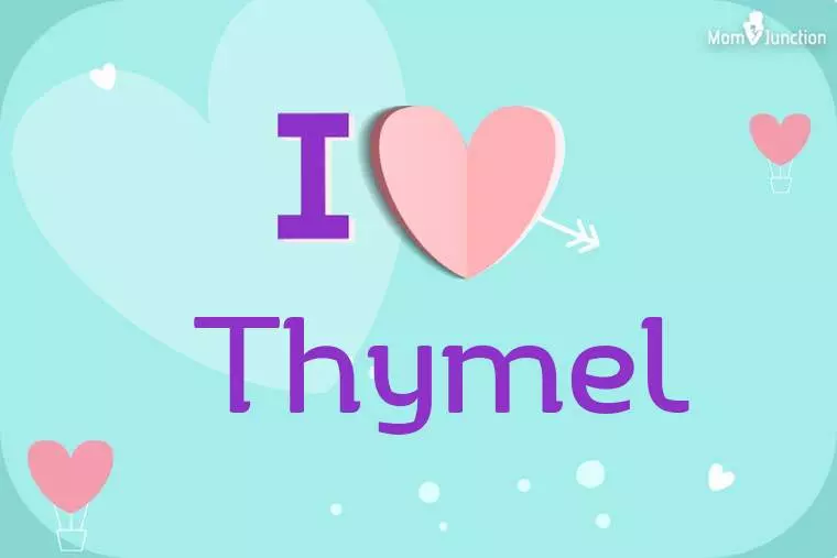 I Love Thymel Wallpaper