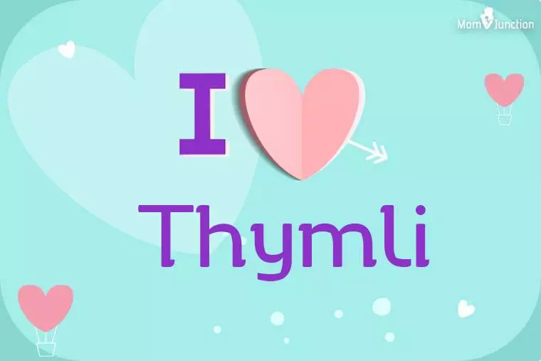 I Love Thymli Wallpaper