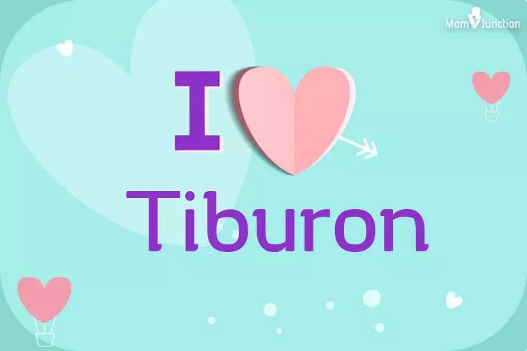 I Love Tiburon Wallpaper